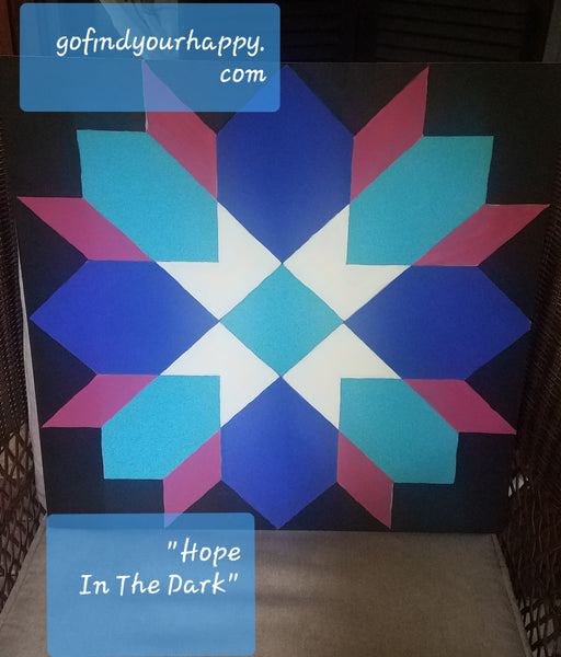 "Hope in the Dark" DIY Paint  Etched Barn Quilt
