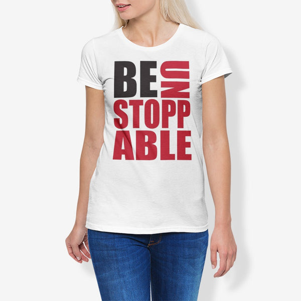 Women's Cotton Stretch CrewNeck T-Shirt Be Unstoppable