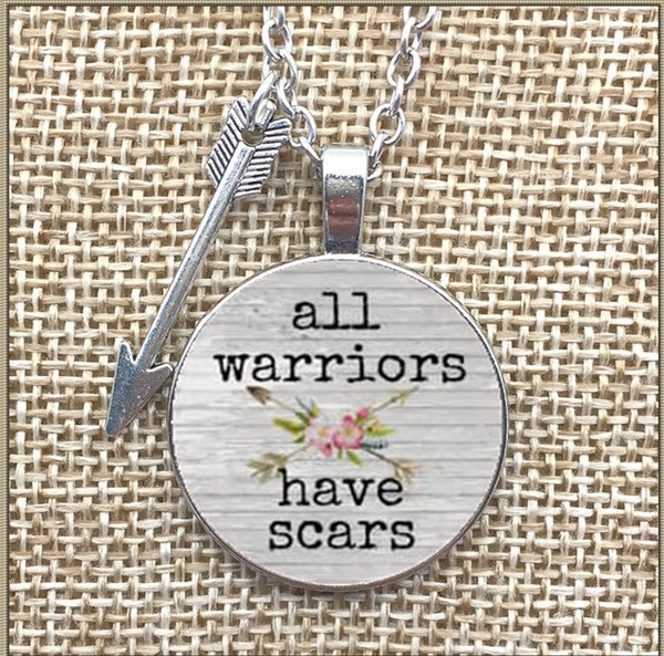 All Warriors have Scars Necklace